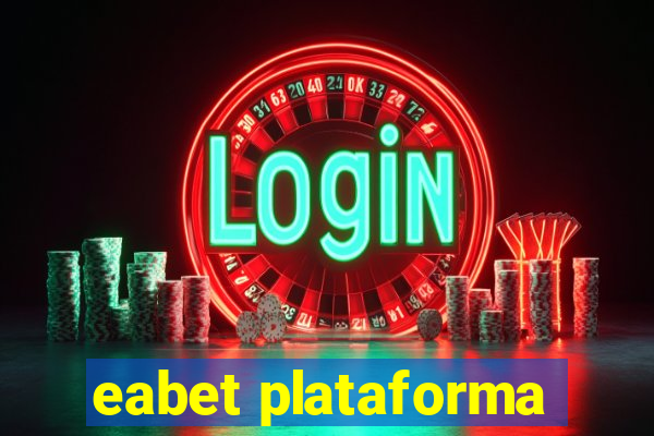 eabet plataforma